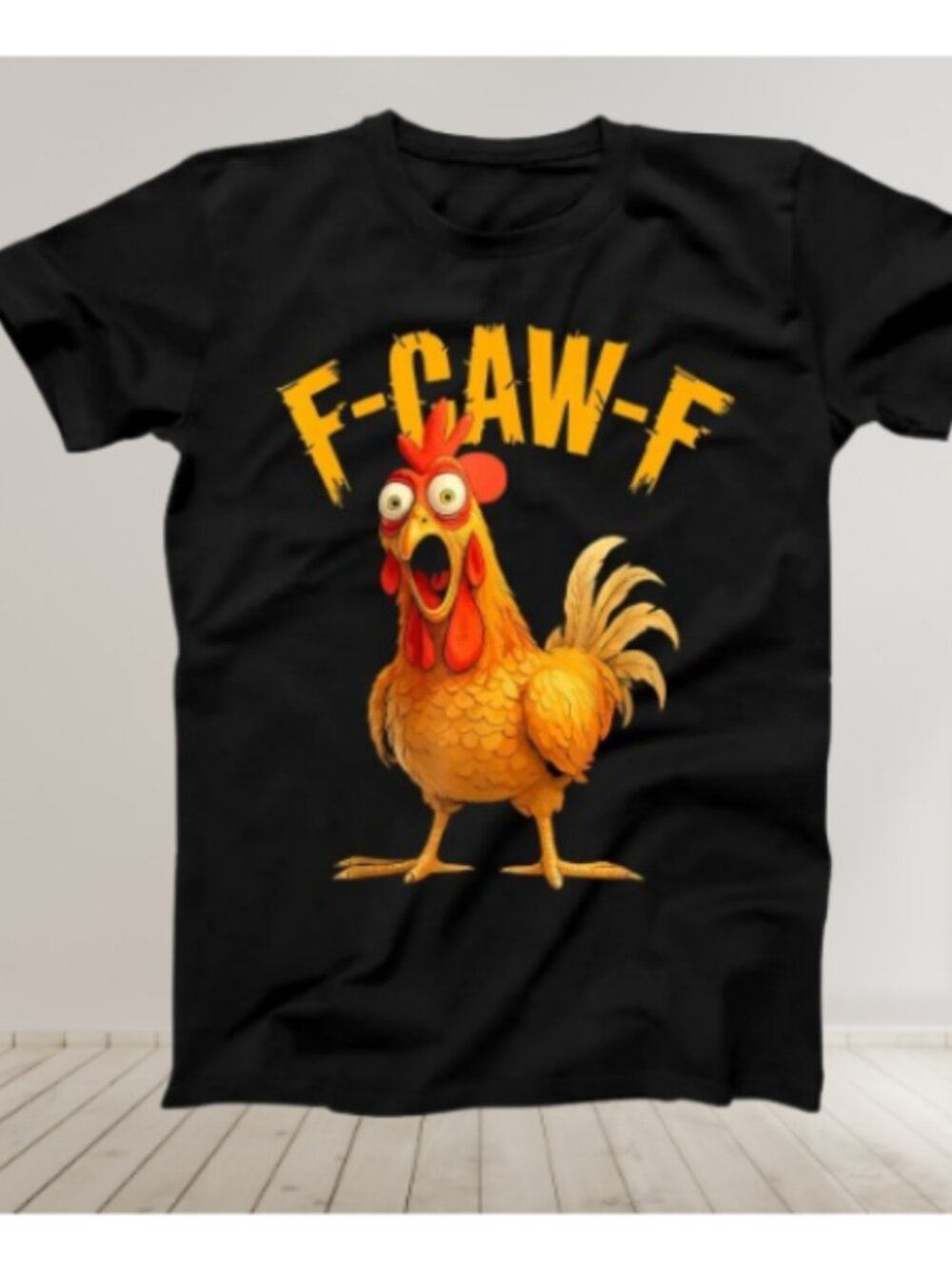 F-Caw-F Chicken Rooster Meme T Shirt